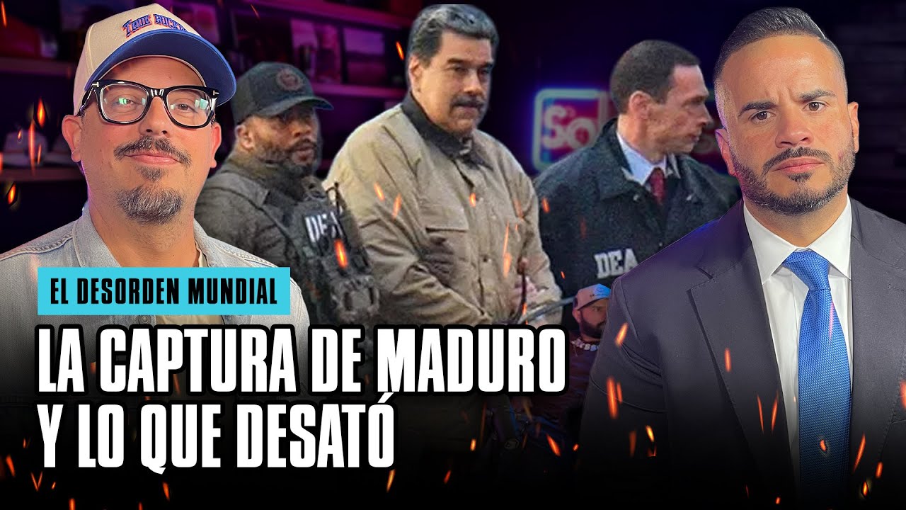 LA CAPTURA DE MADURO Y LO QUE DESATÓ ft. @JayFonsecapr 