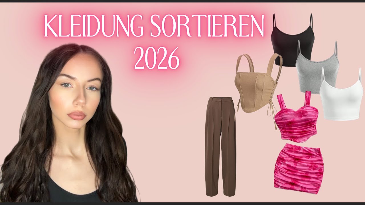 Kleidung sortieren für 2026