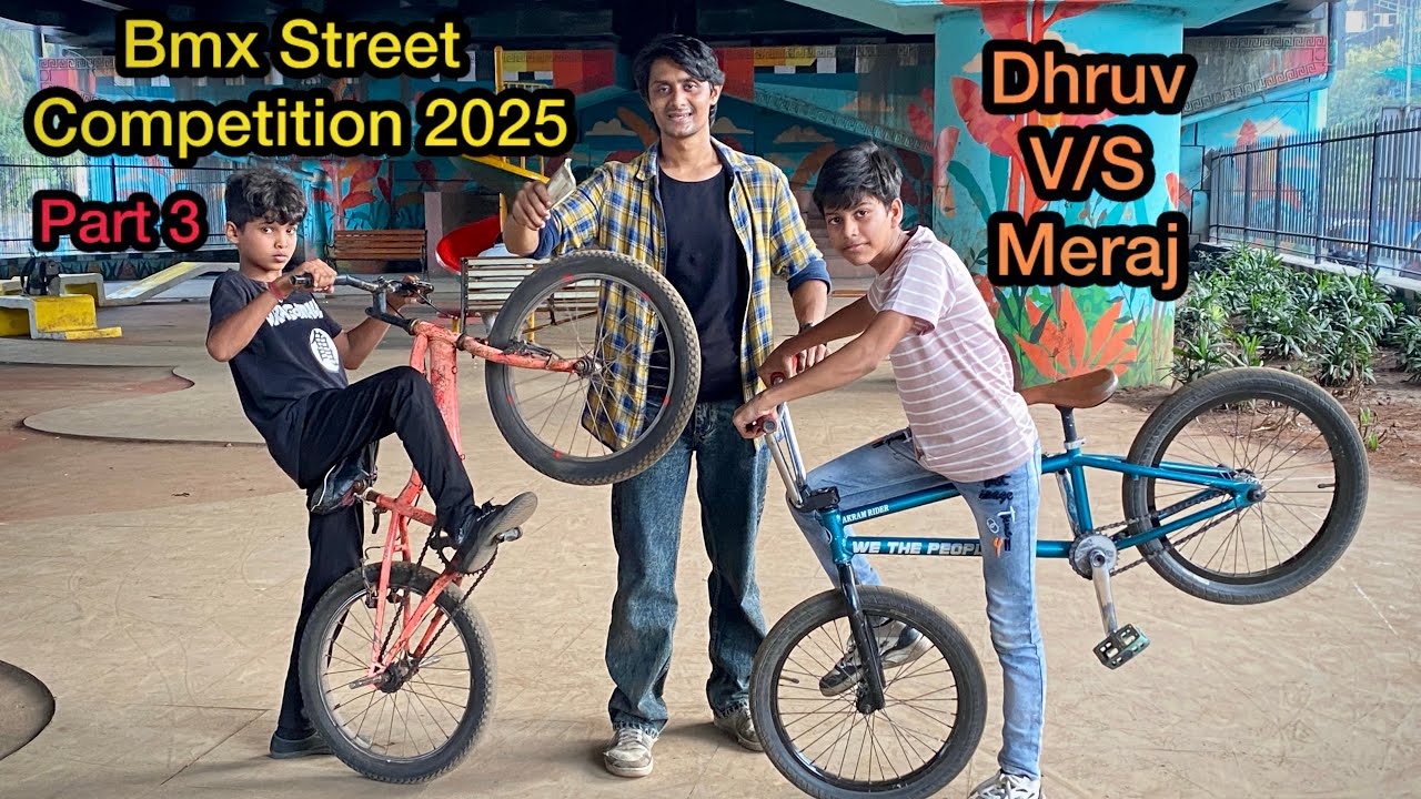 Bmx Street Style Competition 2025 Dhruv V/S Meraj Part3 Akram Rider  #bmx #competition #bmxindia 