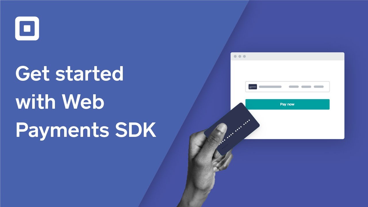 Sandbox 101: Web Payments SDK