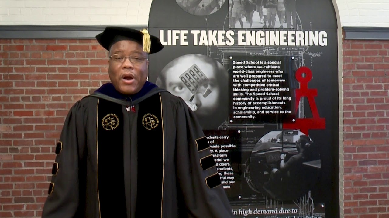 J.B. Speed School of Engineering 2020 Virtual Commencement