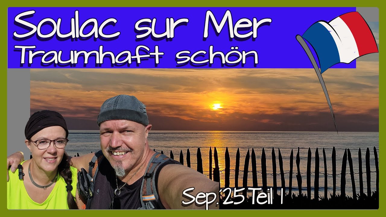 Atlantik & Spanien Sep.2025 I Traumhafter Campingplatz am Atlantik I Teil 1