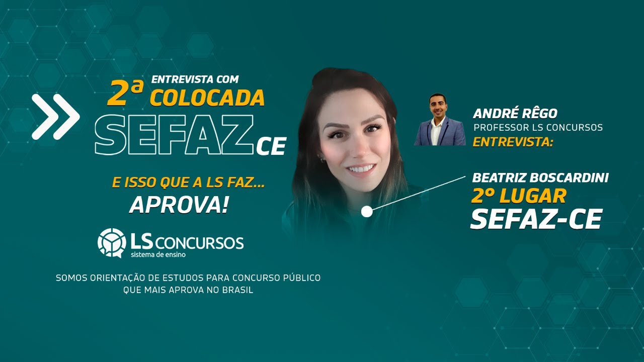 SEFAZ CE: ENTREVISTA COM A SEGUNDA COLOCADA - BEATRIZ BOSCARDINI