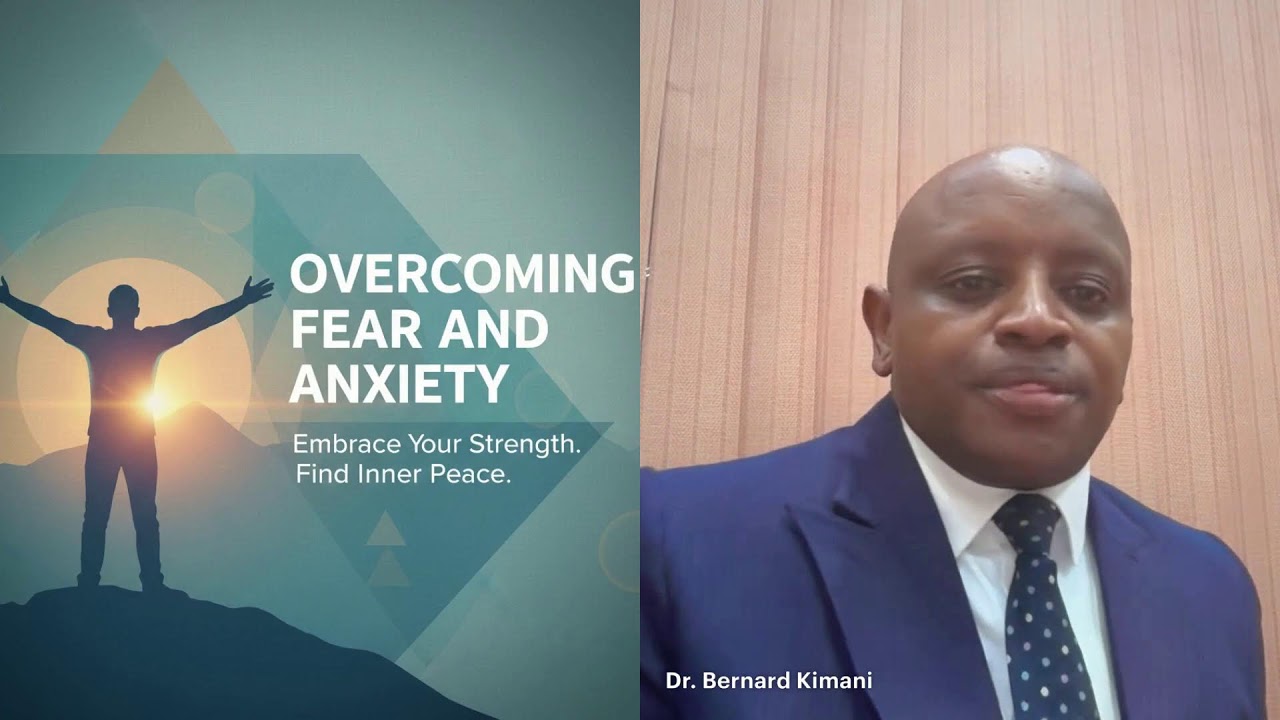 OVERCOMING FEAR AND ANXIETY