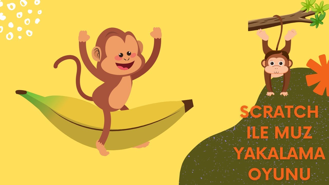Scratch ile muz yakalama oyunu | Scratch | Oyun tasarlama