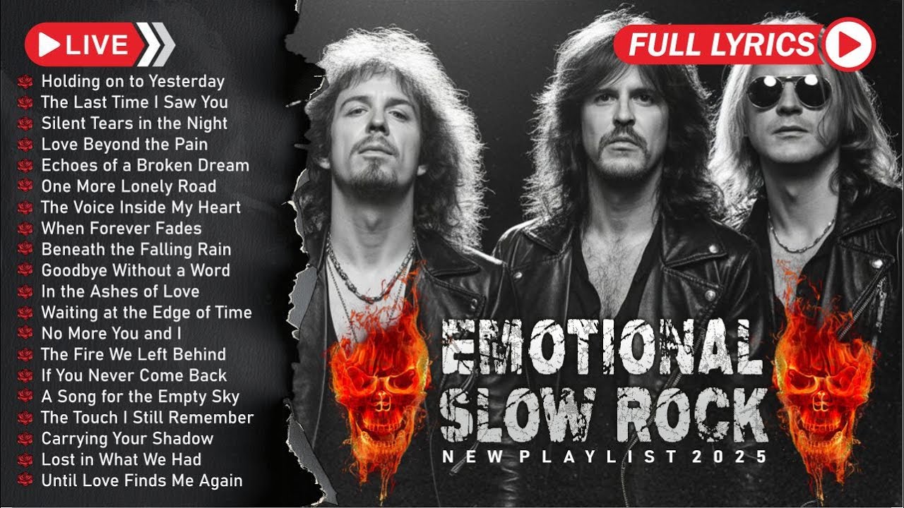 Relax & Feel the Love Slow Rock & Classic Rock Ballads Collection for Heart & Soul With Lyrics