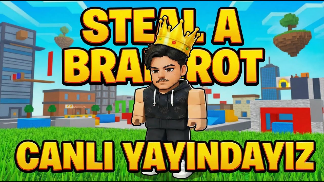CANLI YAYIN'DA EN İYİ BRAİNROTU ALDIM - ROBLOX STEAL A BRAİNROT TÜRKÇE