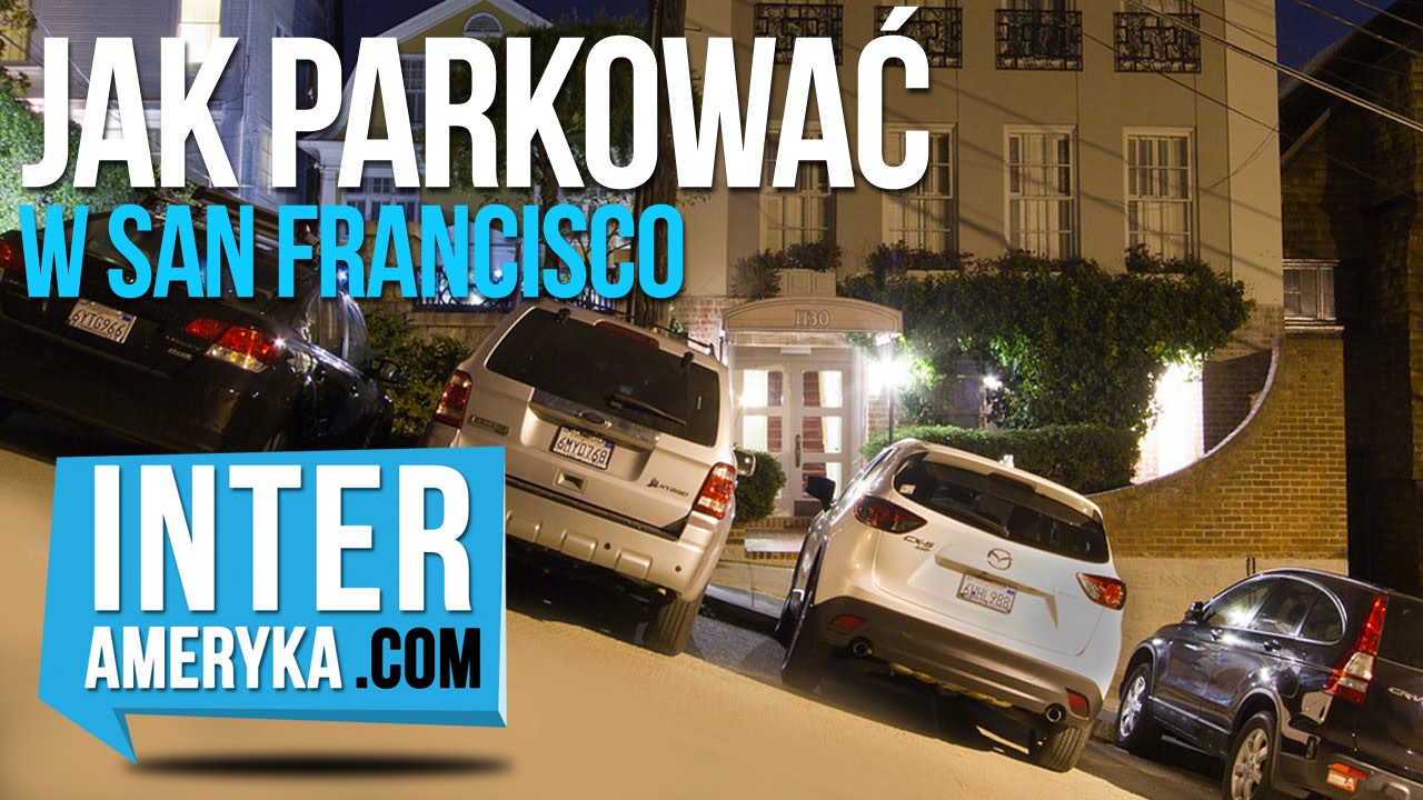 🚔Jak parkować w San Francisco - podr&oacute;że po USA