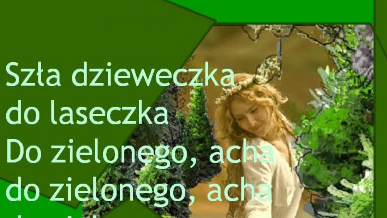 Szła Dzieweczka   Biesiadne  + tekst