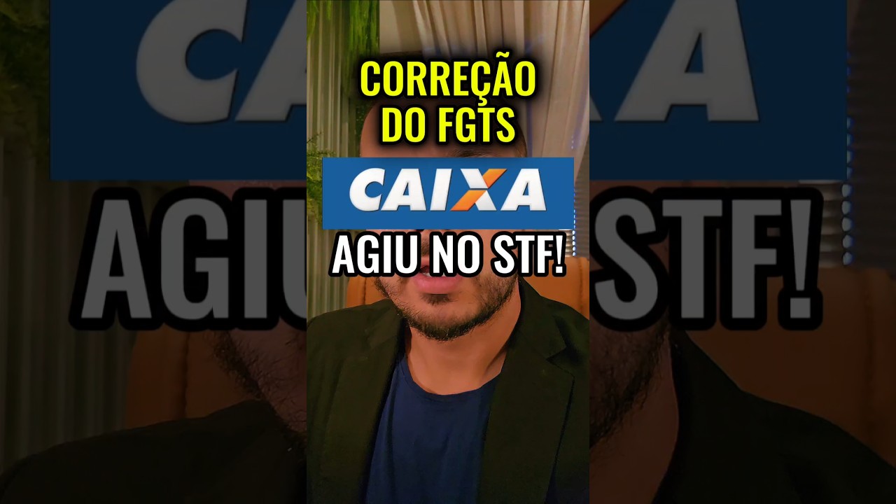 NOVIDADES NO STF! CORRE&Ccedil;&Atilde;O DO FGTS ADI 5090 1999 A 2013/2025 #STF #fgts #adi5090