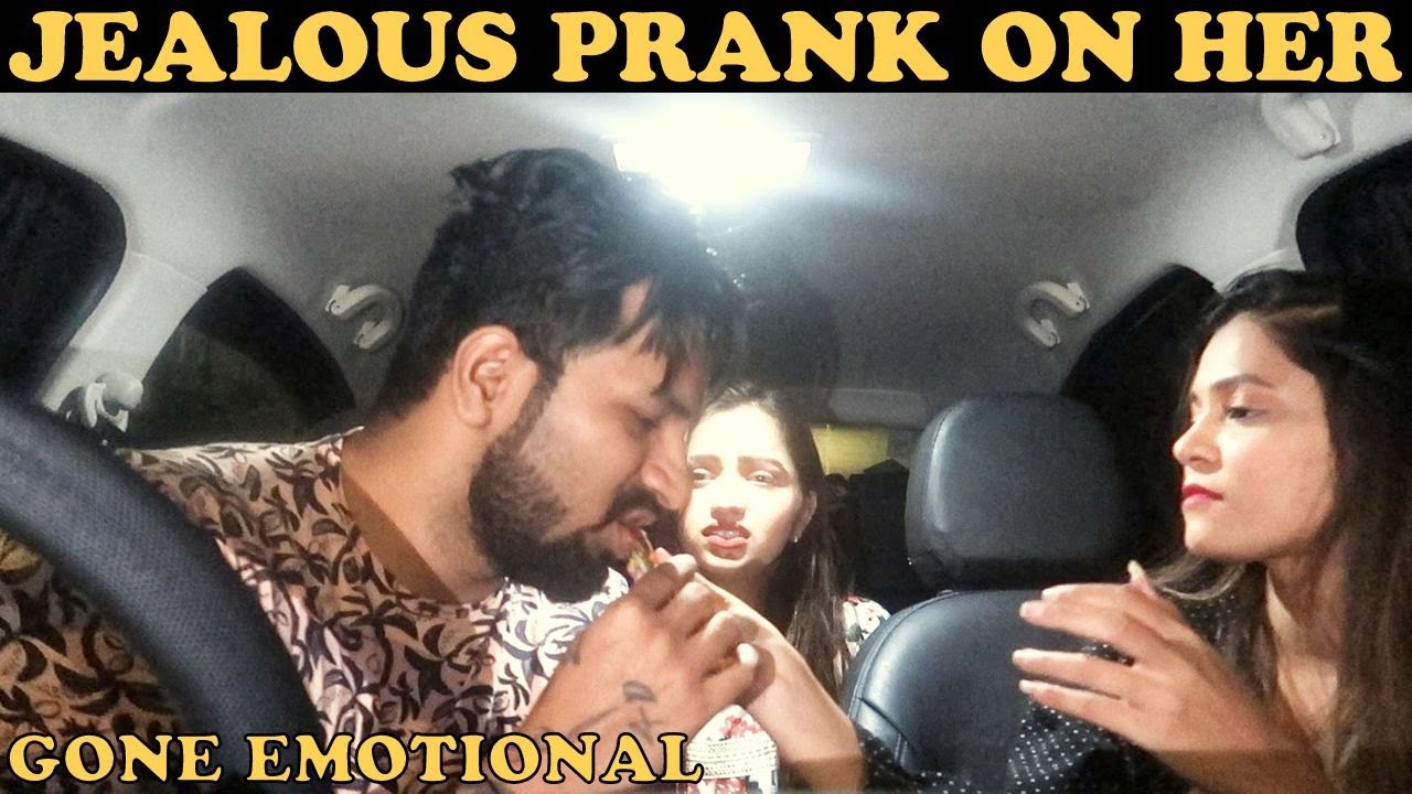 JEALOUS PRANK ON HER | GONE EMOTIONAL | VJ PAWAN SINGH