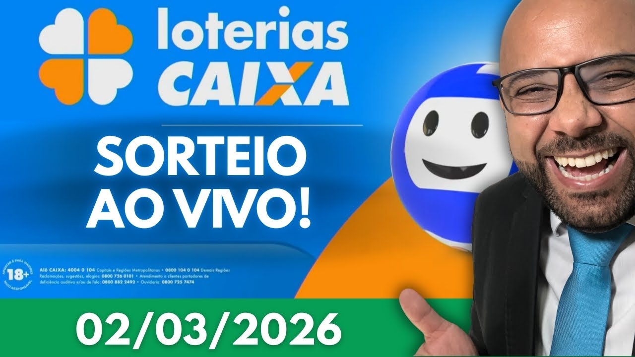 Loterias CAIXA | 02/03/2026