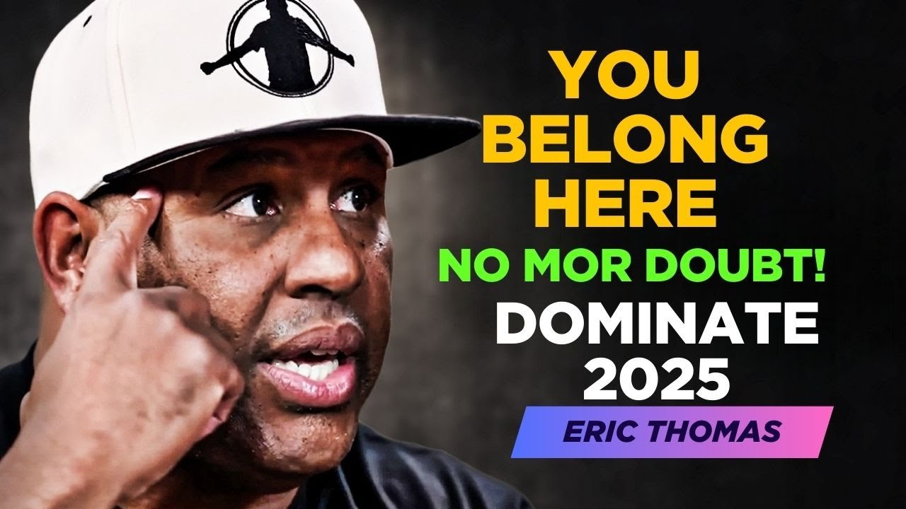 Conquer Imposter Syndrome NOW | Dominate 2025 With Unstoppable Confidence Eric Thomas.