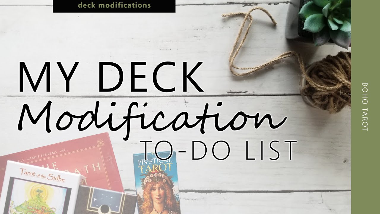 My Deck Mod To-Do List