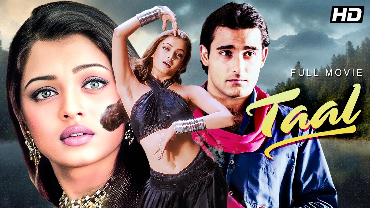 Taal (1999) - Superhit Hindi Movie | Anil Kapoor, Akshaye Khanna, Aishwarya Rai