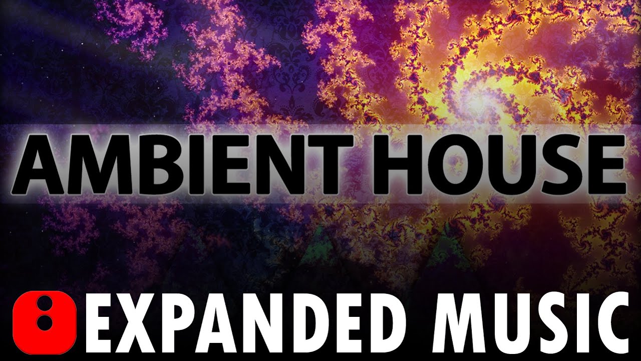 The Original Ambient House Experience