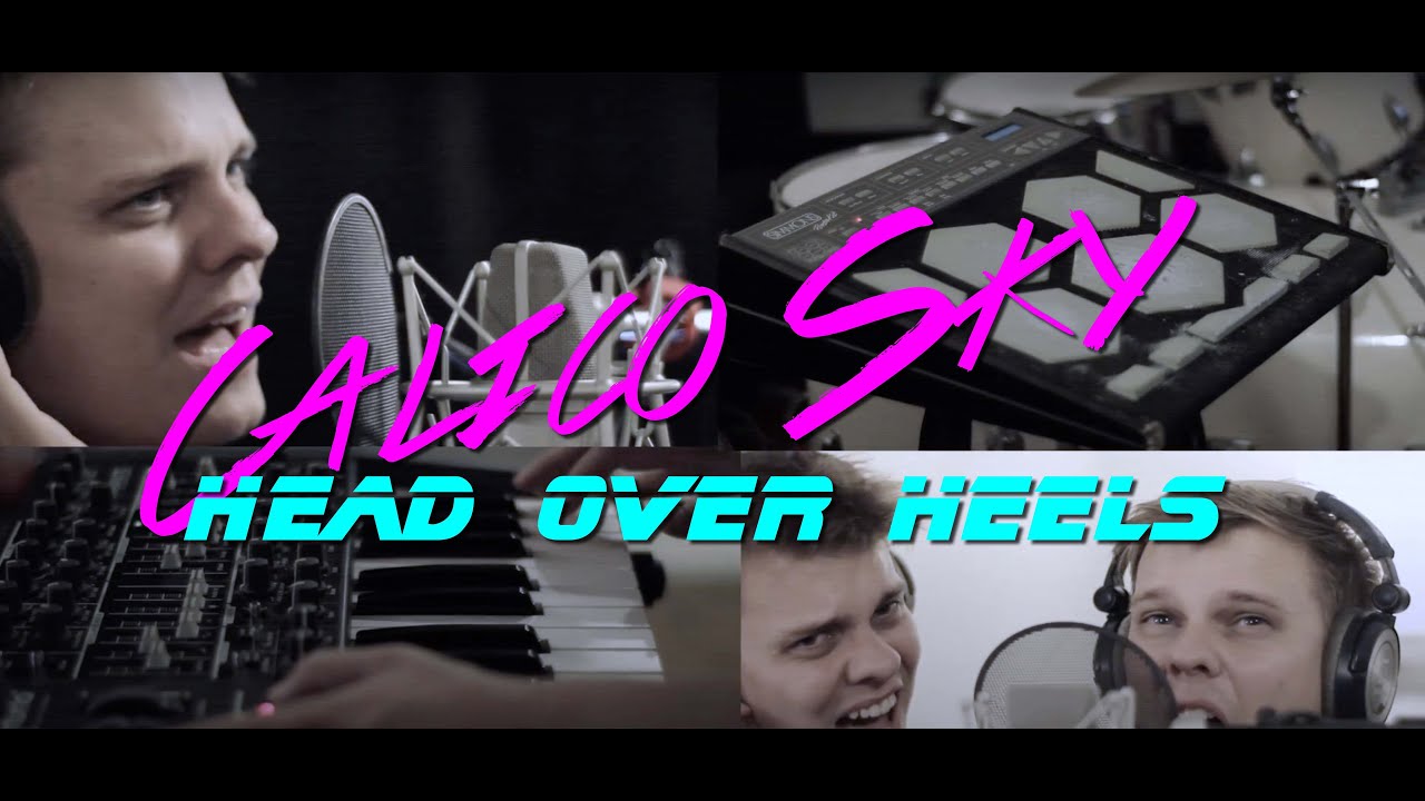 Calico Sky - Head Over Heels (Tears for Fears cover)