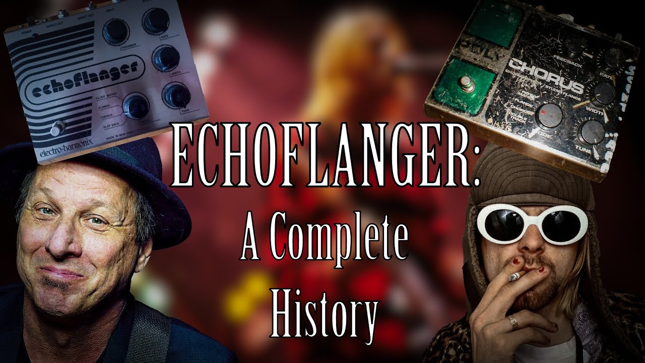 ECHOFLANGER - A Complete History & Guide