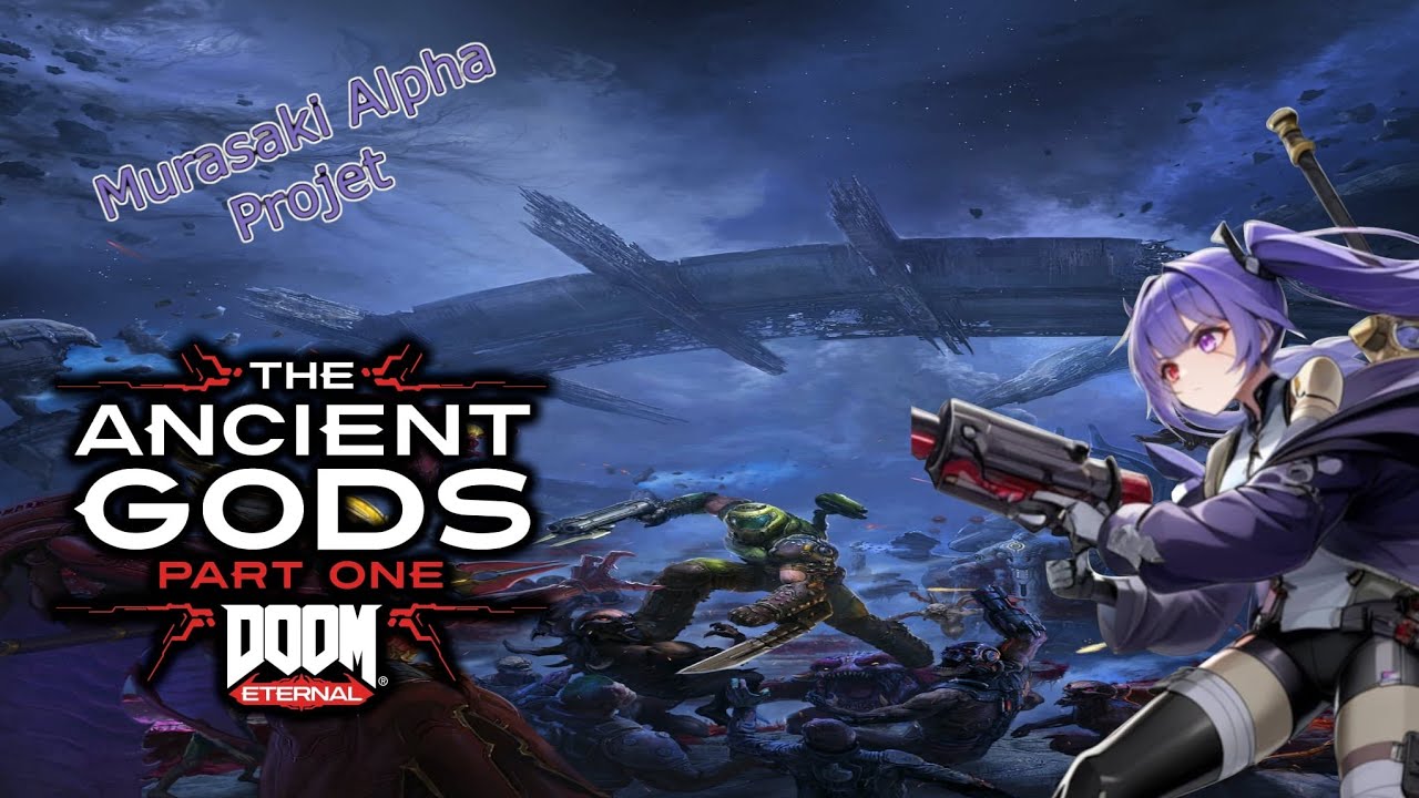 Los remanentes del infierno aun siguen adelante (DOOM ETERNAL the ancient of gods 1)