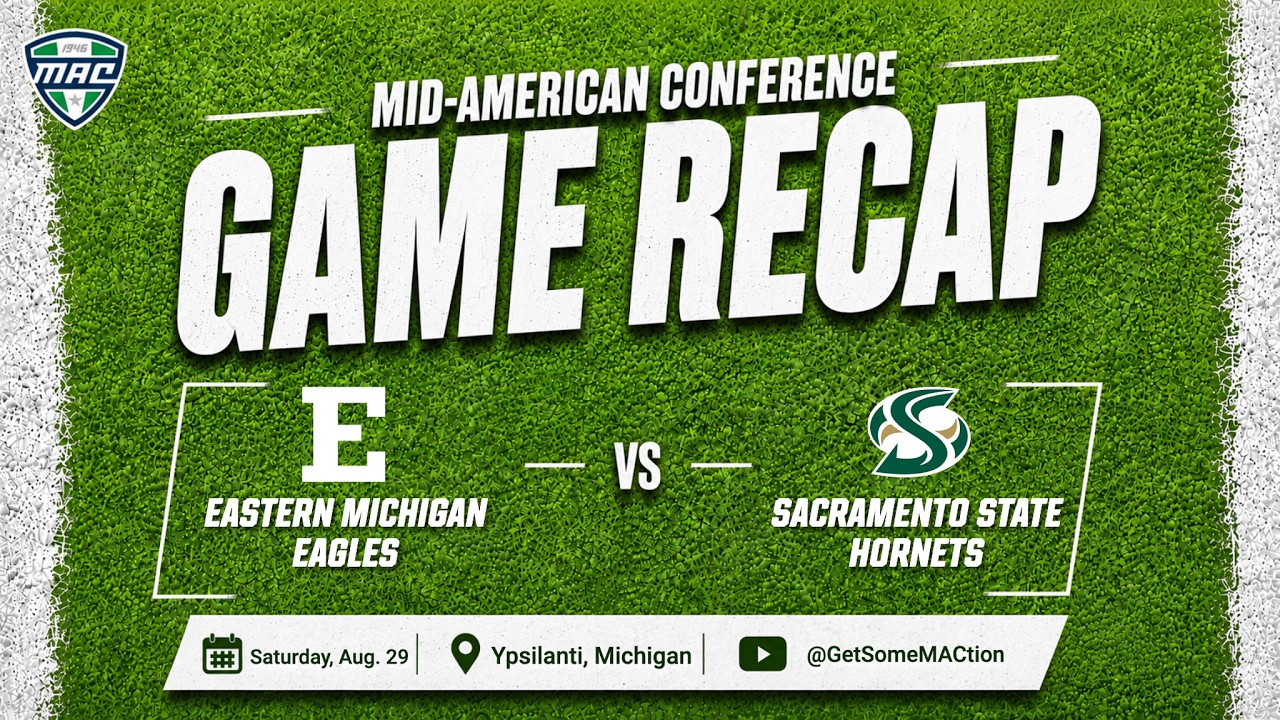 Condensed Game: Eastern Michigan vs. Sacramento State | 8.29.26