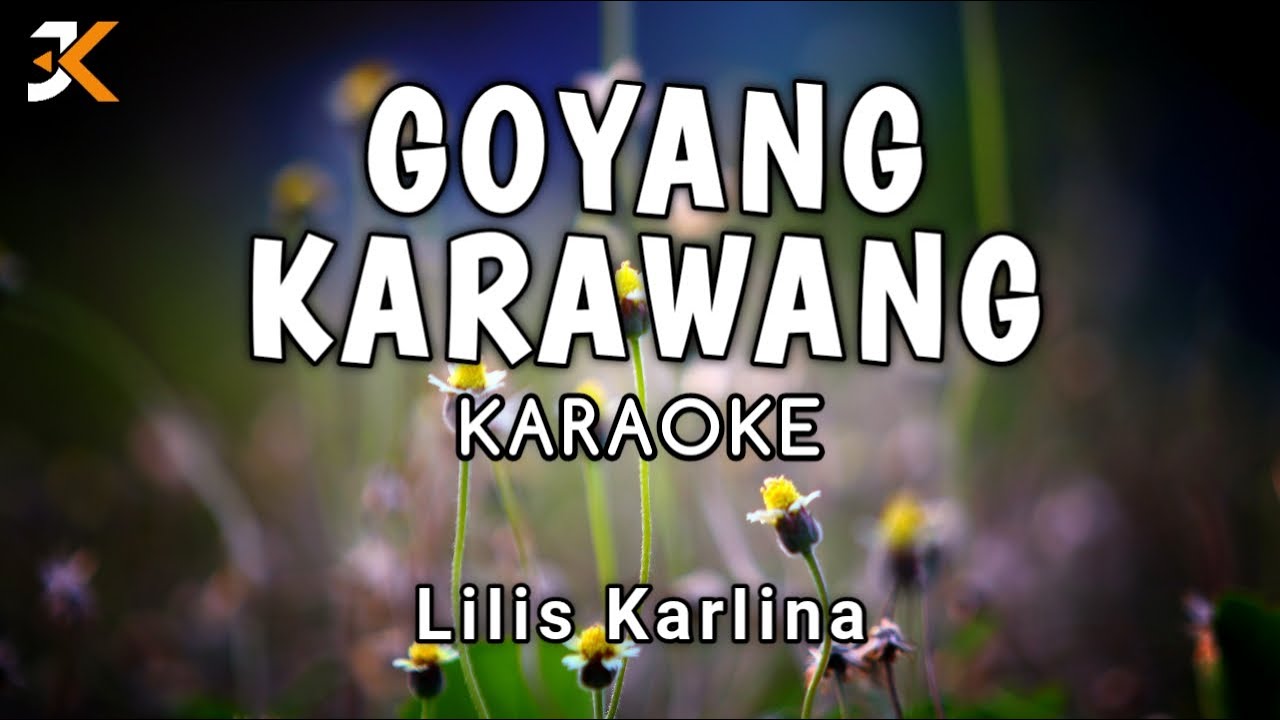 KARAOKE GOYANG KARAWANG_LILIS KARLINA | COVER KORGPA50