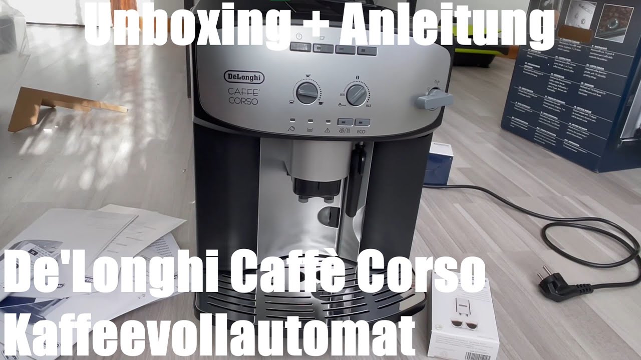De'Longhi Caff&egrave; Corso Kaffeevollautomat m. Milch D&uuml;se f&uuml;r Cappuccino + Espresso Unboxing + Anleitung