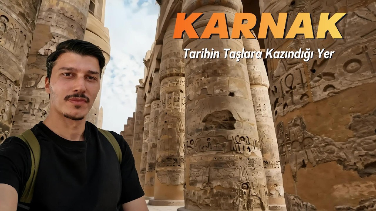 Bu Sütunların Boyutuna İnanamayacaksınız! Karnak Tapınağı / Vlog Part 4