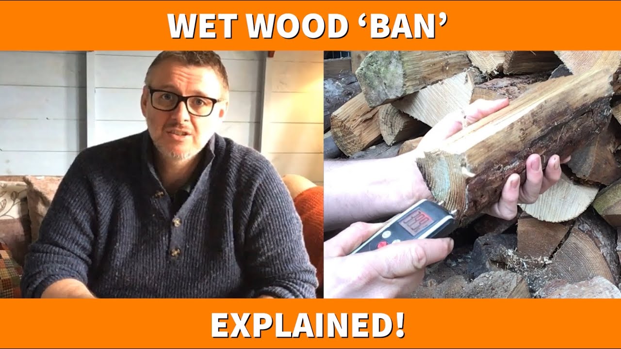 Wet Logs ‘BAN’ Explained By Manchester Chimney Sweep