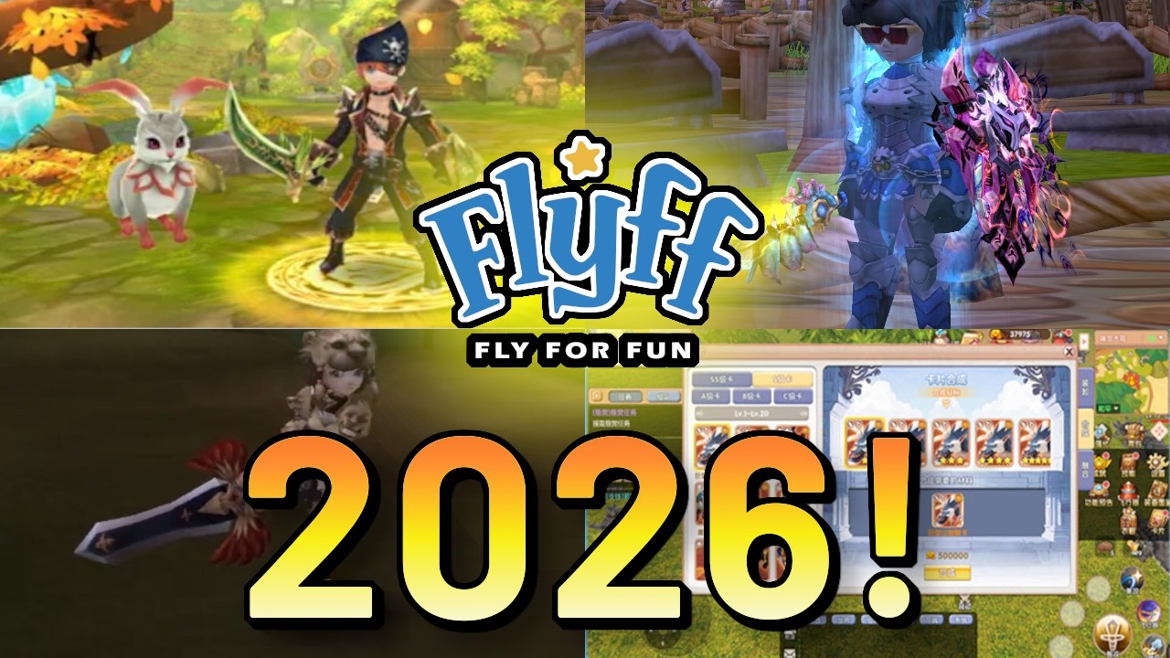 ALLE spielbaren Versionen von Flyff im Jahr 2026!