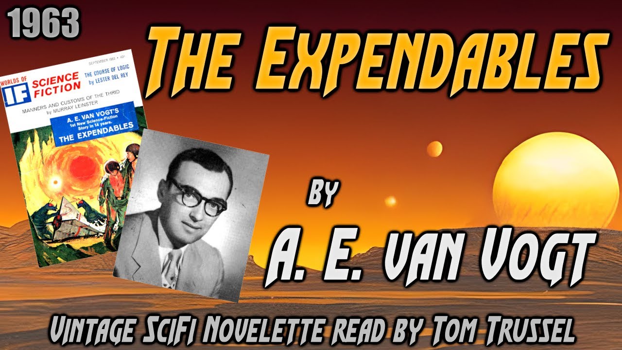 The Expendables by A. E. van Vogt -Vintage Science Fiction short story sleepstory audiobook human