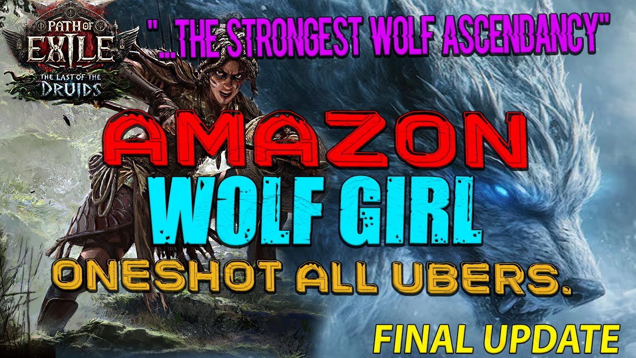 One Shot All Bosses - Amazon Wolf Final Update - Poe 0.4 Fate of the Vaal