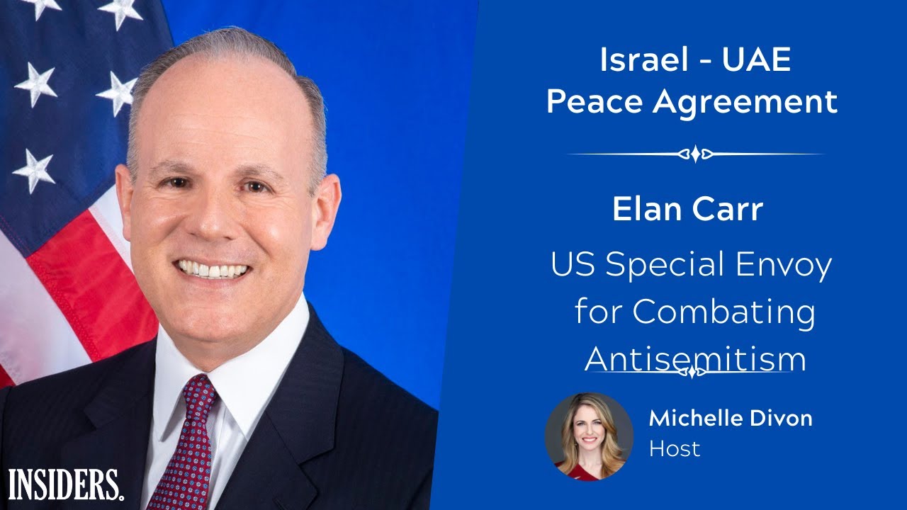 US Special Envoy Elan Carr Talks Global Rising Antisemitism and Peace