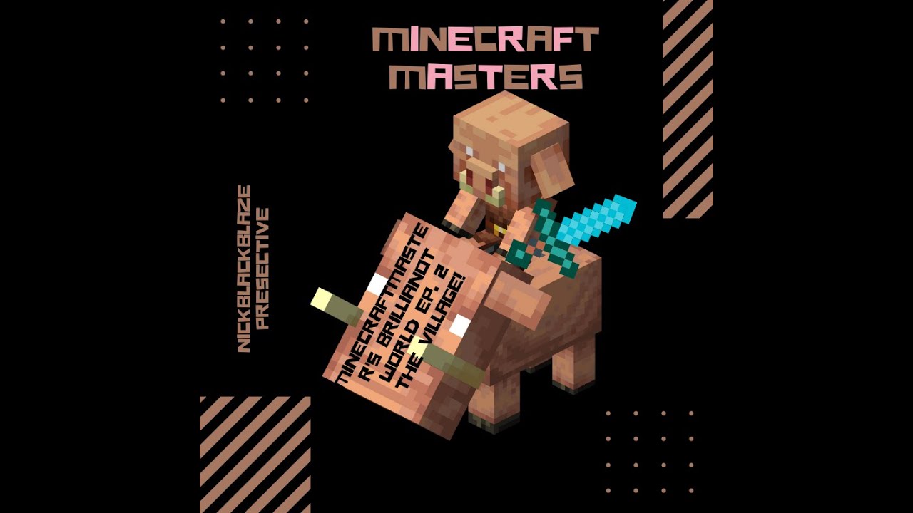 Minecraftmasters  Brilliant world ep. 2 THE VILLAGE!