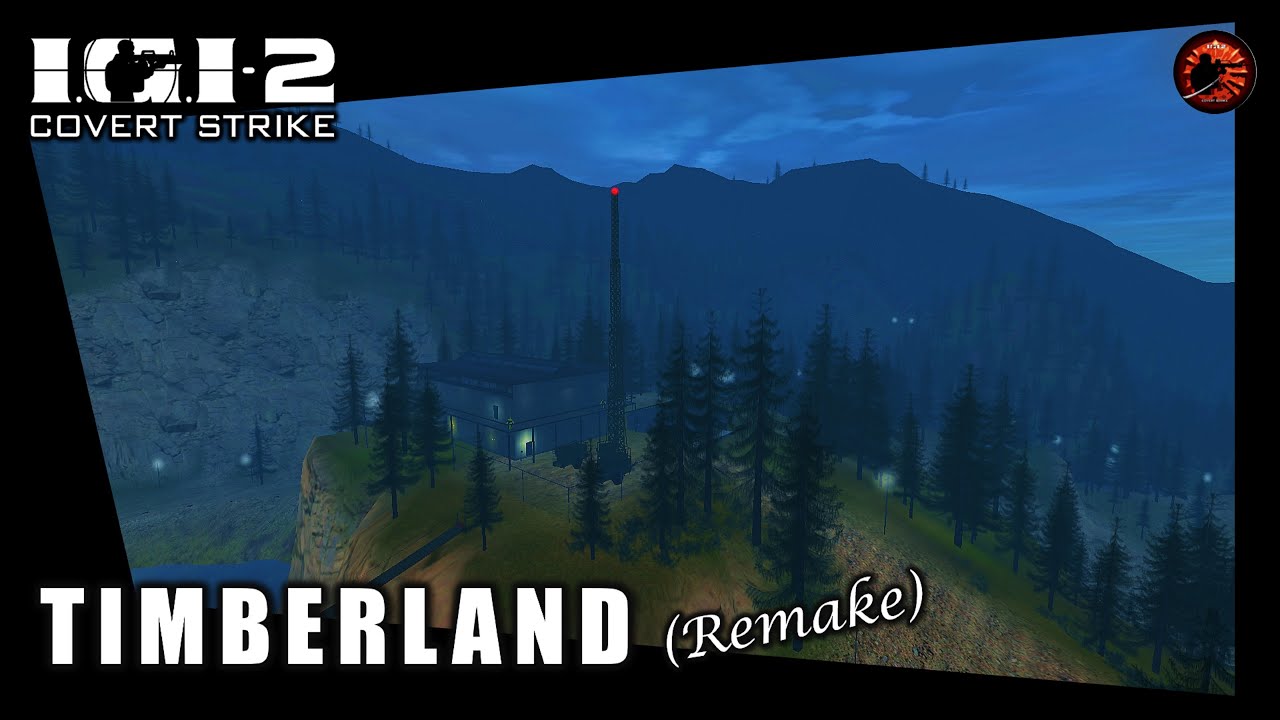 Timberland (Remake) - IGI2: Covert Strike | Custom Single-Player Map by @JesseTheAdmin