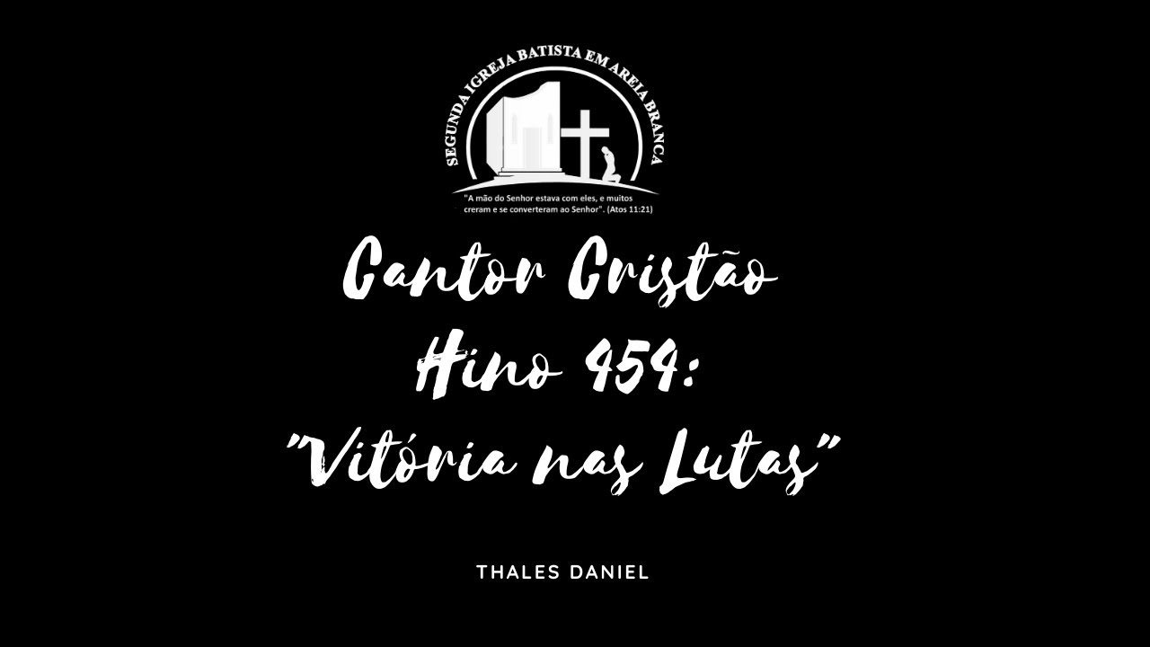 Cantor Cristão, Hino 454 