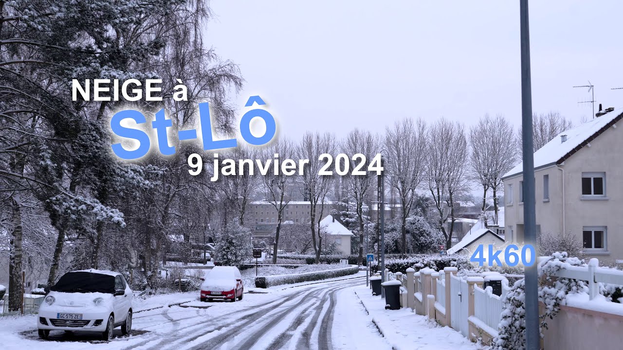 Neige St-Lô 9 janvier 2024 4k60
