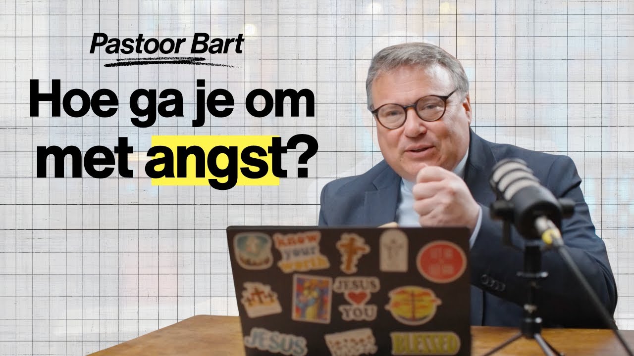 Hoe ga je om met angst?