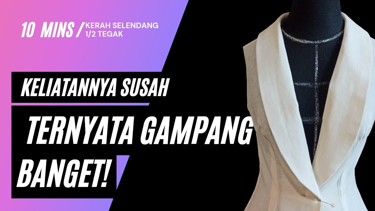 Cara Membuat Pola Kerah Selendang Setengah Tegak / Shawl Collar Pattern Making