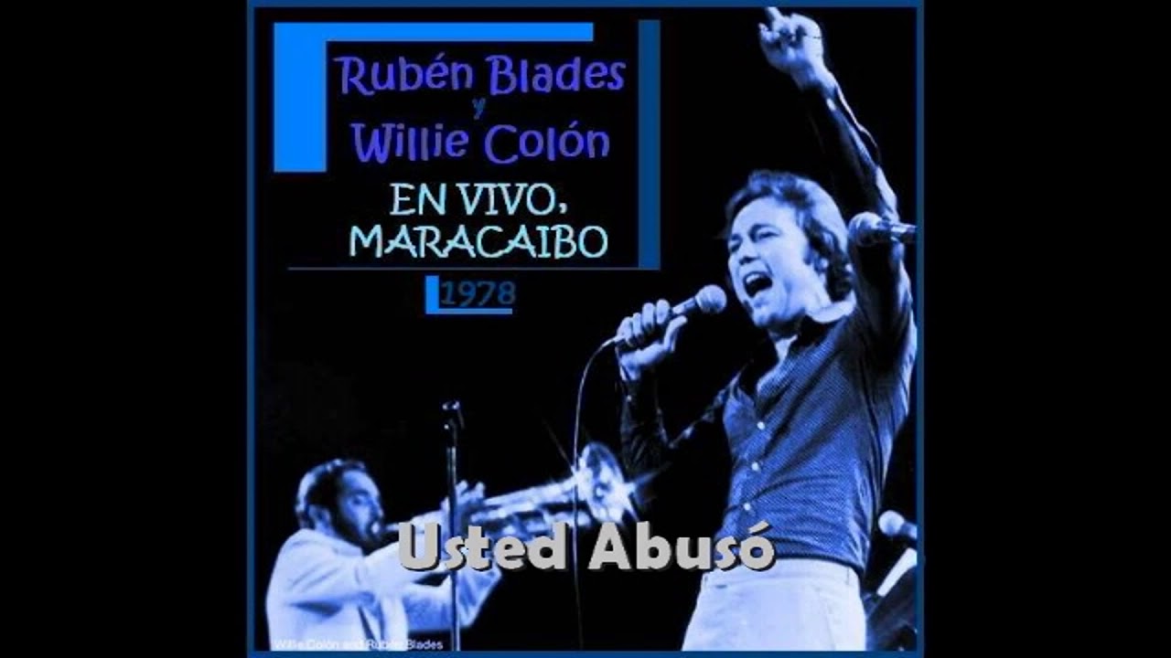 USTED ABUSÓ Rubén Blades y Willie Colón | En Vivo, Maracaibo (1978)