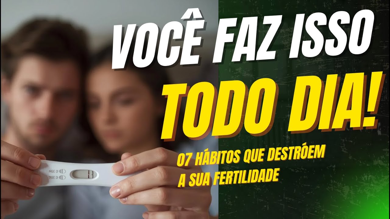 Infertilidade Masculina: 7 Hábitos Comuns Que Prejudicam o Espermograma