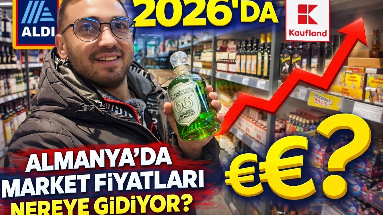 2026’da Almanya’da Market Fiyatları Nereye Gidiyor? | Aldi & Kaufland