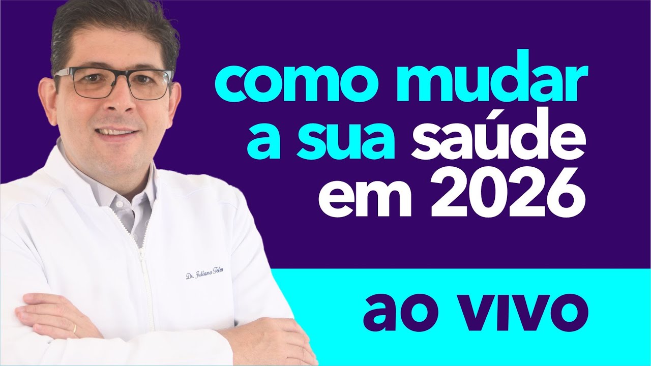 Live especial: metas para transformar sua saúde em 2026! - ao vivo com o Dr Juliano Teles