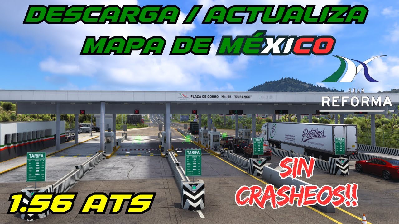 Descarga / Actualiza MAPA M&Eacute;XICO TEAM REFORMA 1.56 | SIN CRASHEOS!!