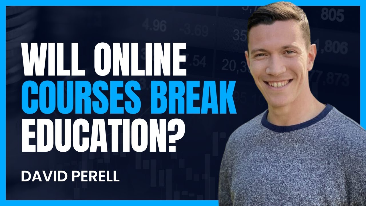 Will Online Courses Break the Education Establishment? With David Perell
