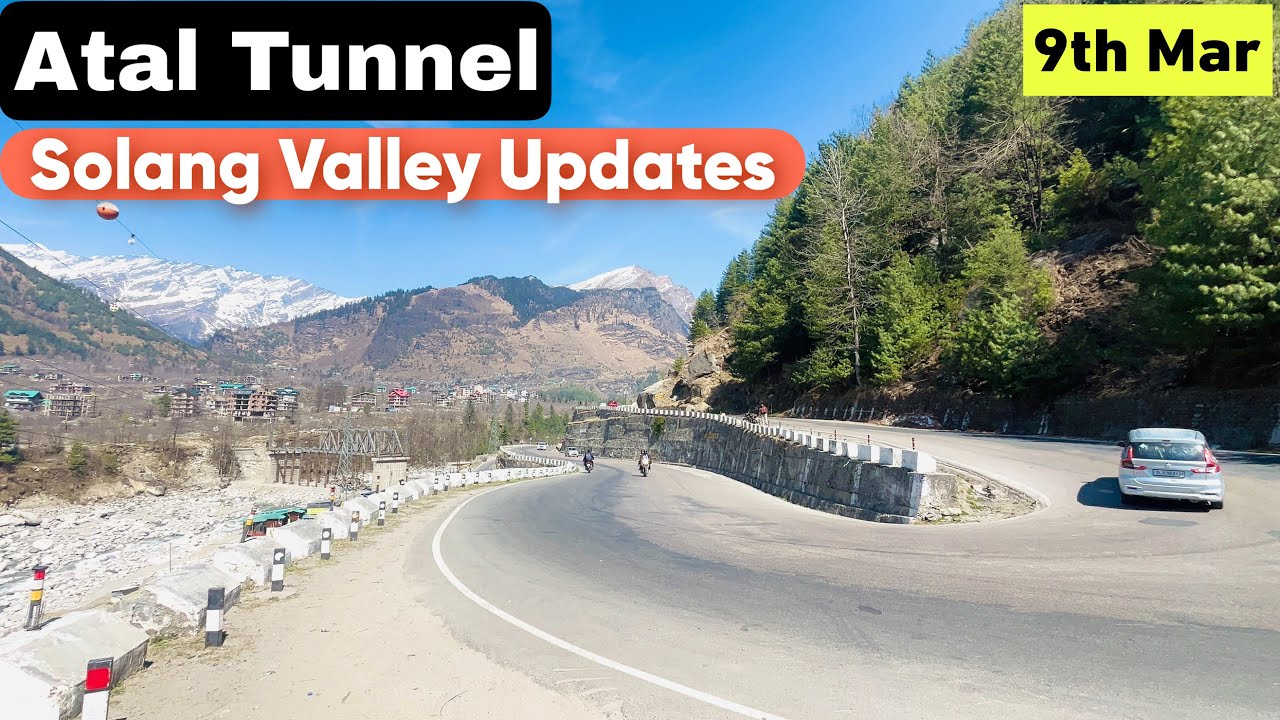 Solang Valley Weather & Atal Tunnel Latest Update | Atal Tunnel Updates | Manali Latest Updates |