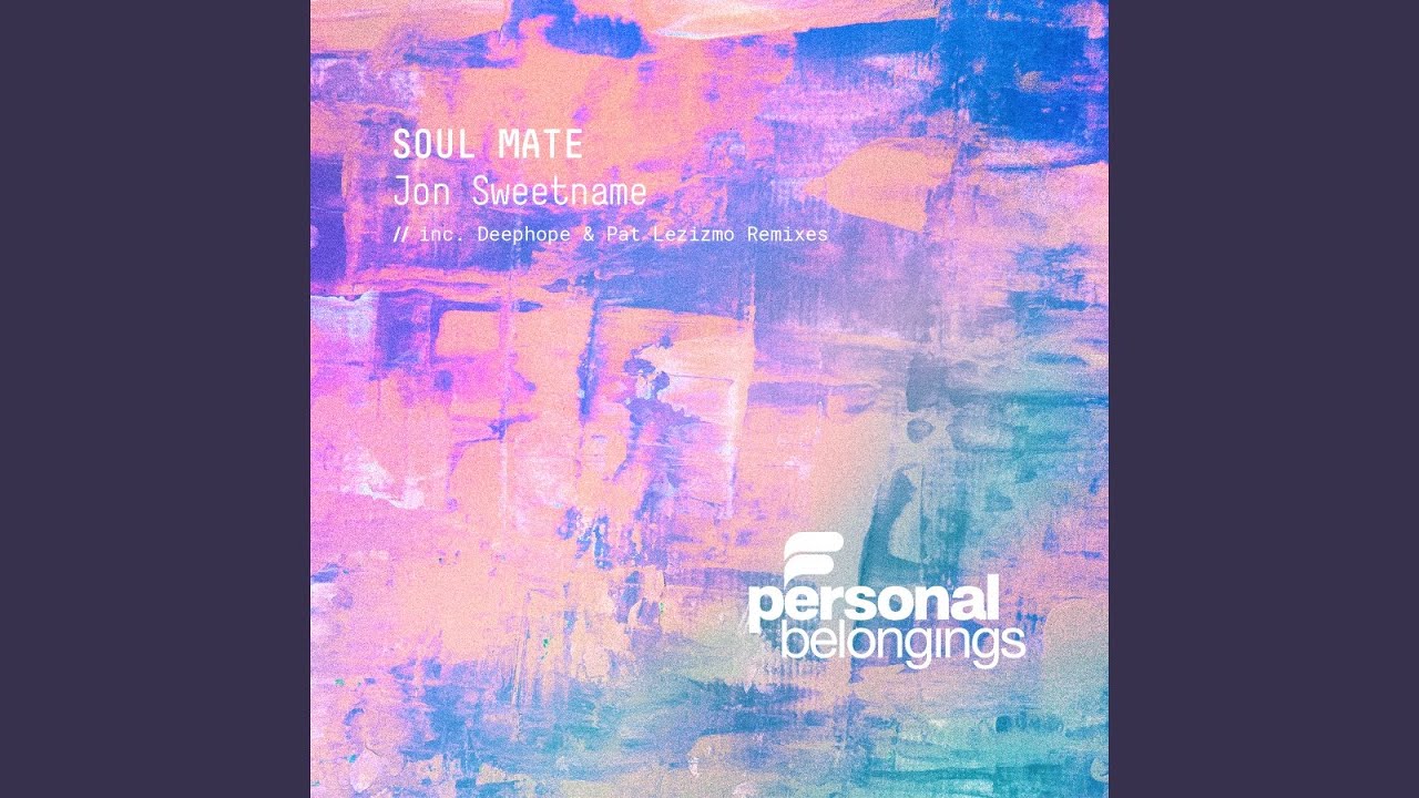 Soul Mate (Pat Lezizmo Remix)