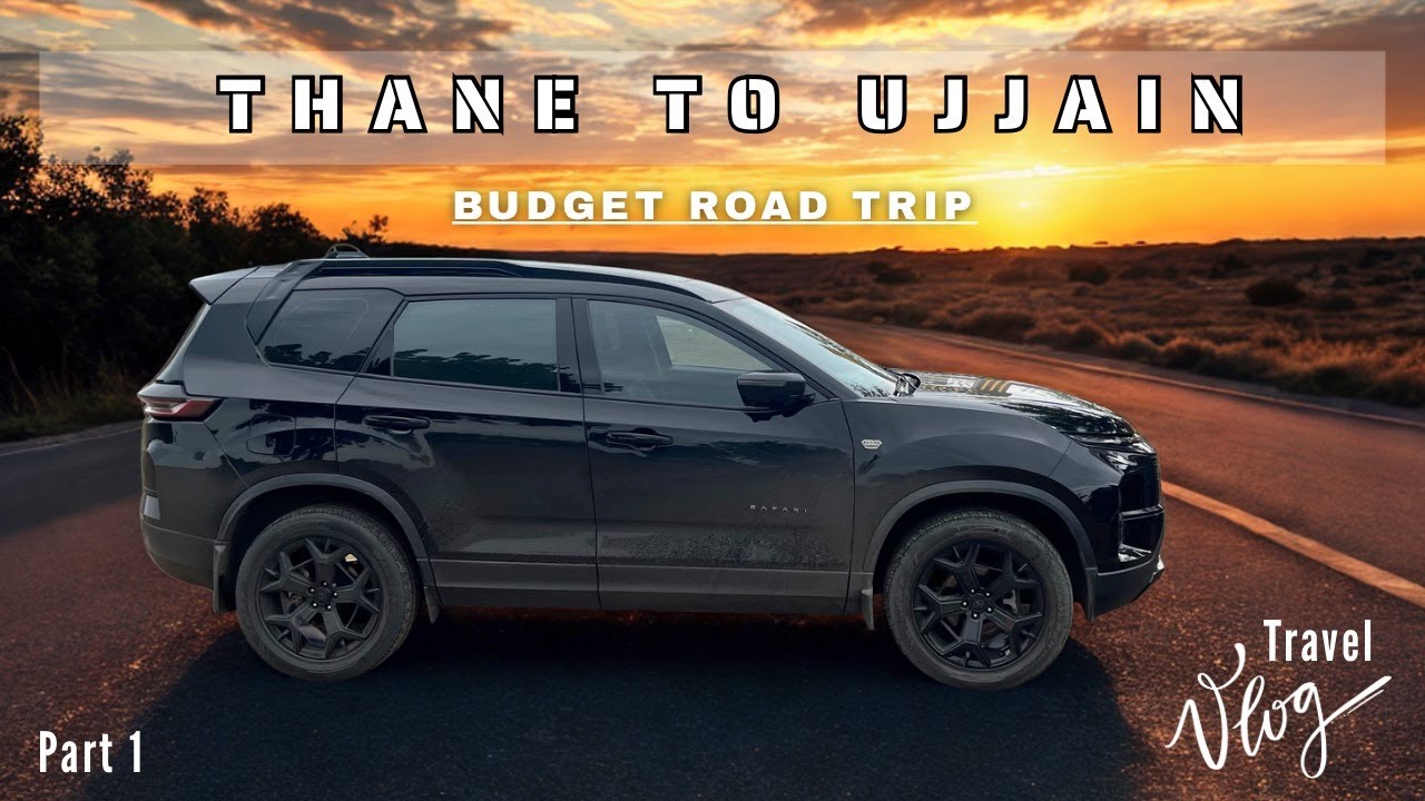 Thane to Ujjain || Budget Road Trip & Full Guide