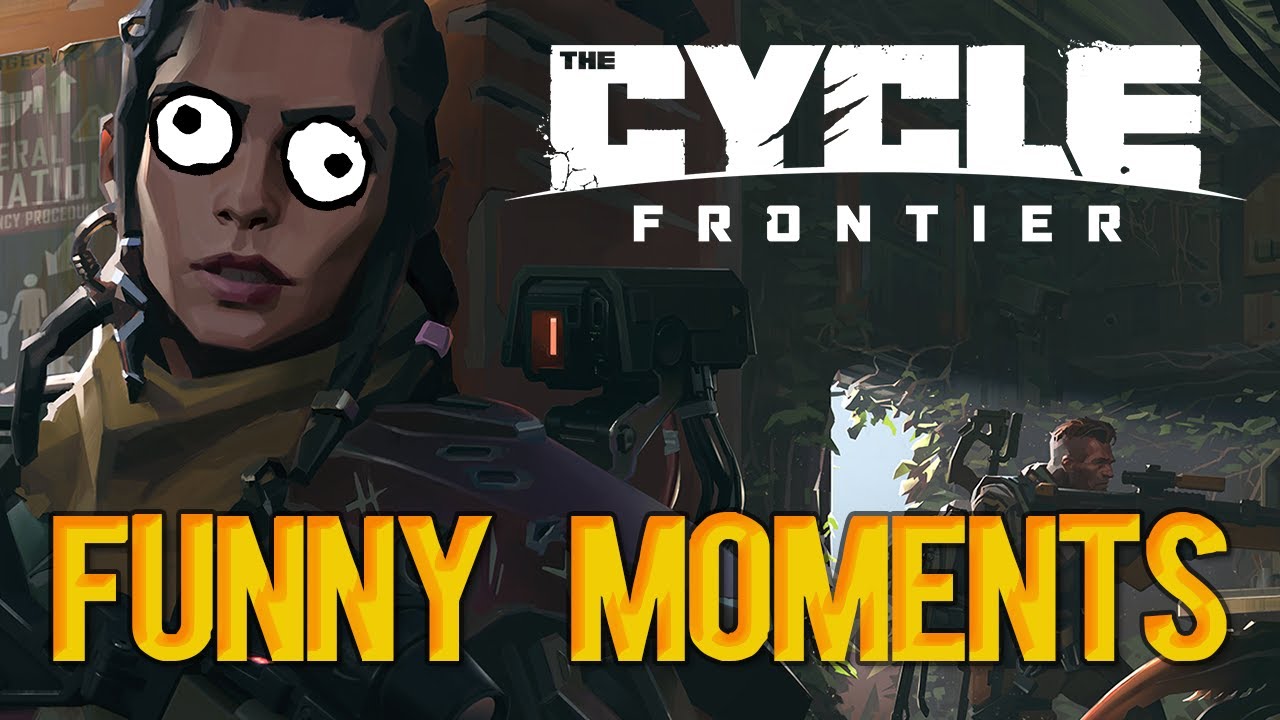 Funny Moments - The Cycle: Frontier