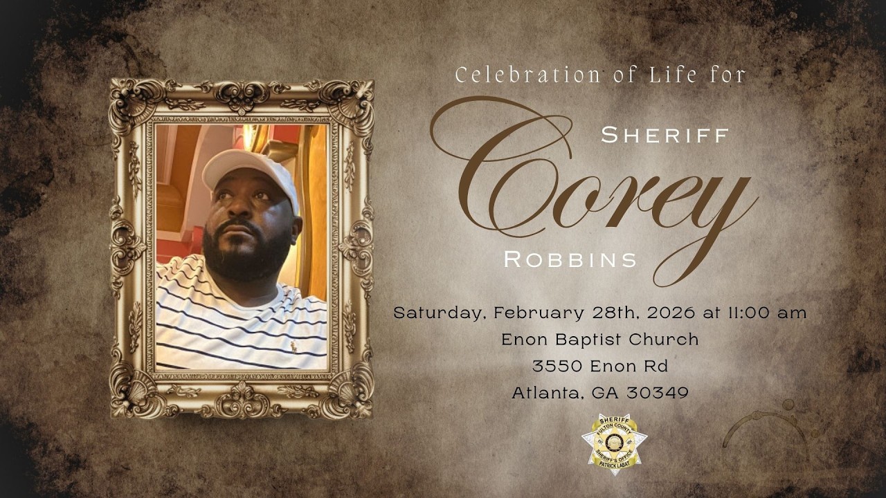 Celebrating The Life & Legacy of Sheriff Corey Robbins