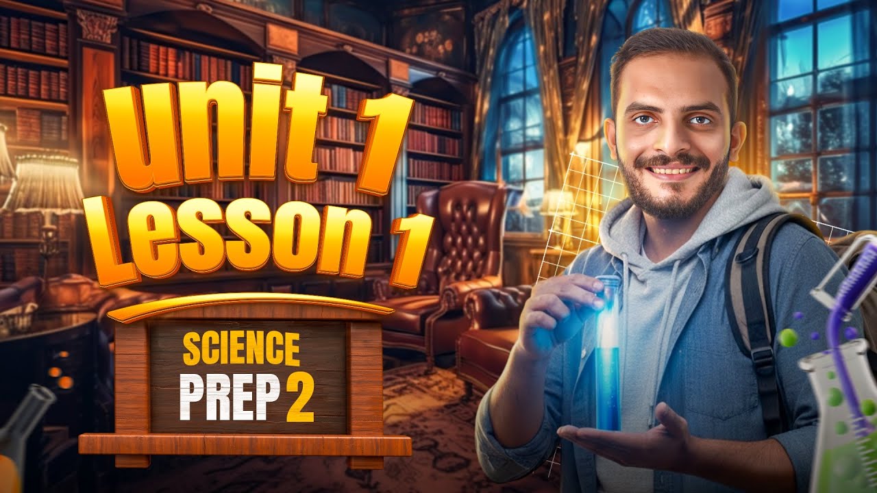Lesson 1 Unit 1 for prep 2 | Science | Mr.Mohamed Elmasry